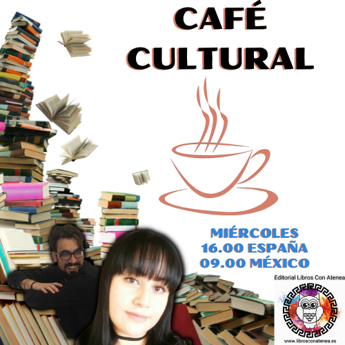 CAFÉ CULTURAL ☕ Comentamos la actualidad literaria febrero 2022