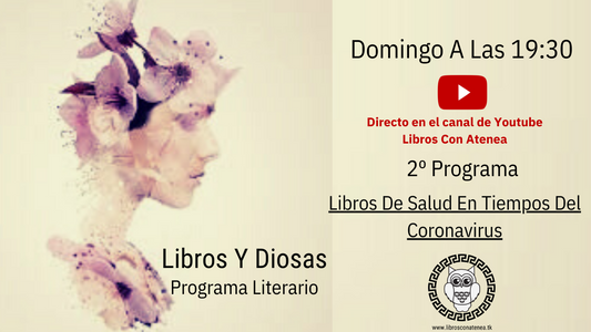 Libros De Salud En Tiempos Del Coronavirus - Libros Y Diosas 1x02