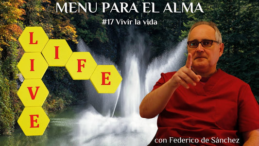 MenĂş Para El Alma #17 Vivir la vida | Tertulia espiritual