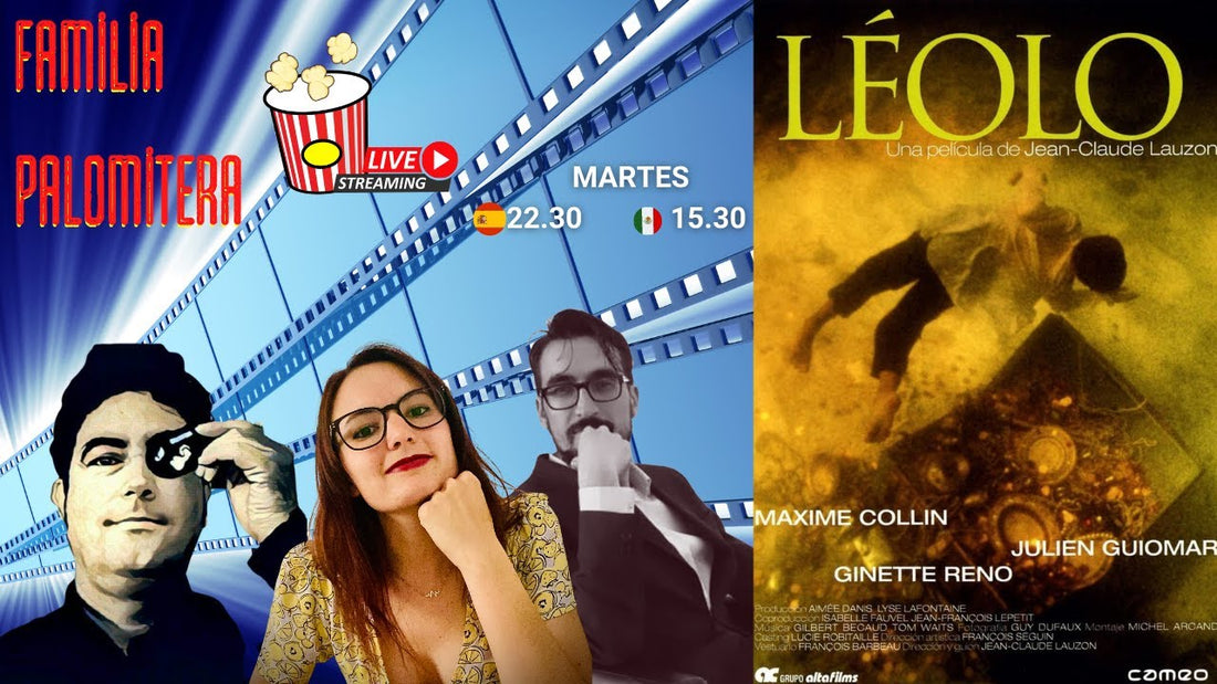Léolo: Un viaje surrealista a la imaginación de un niño 🌟🎥 Recomendación de La Familia Palomitera