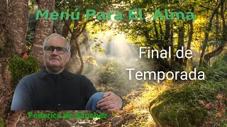 MenĂş Para El Alma #16 Final de temporada del coloquio de desarrollo personal