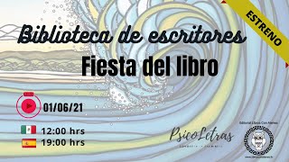 Biblioteca de escritores #1 Estreno con tertulia literaria fiesta del libro