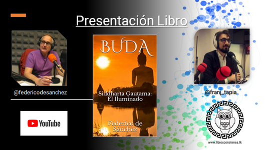 presentacion del libro buda de federico de sanchez acompañado de fran tapia