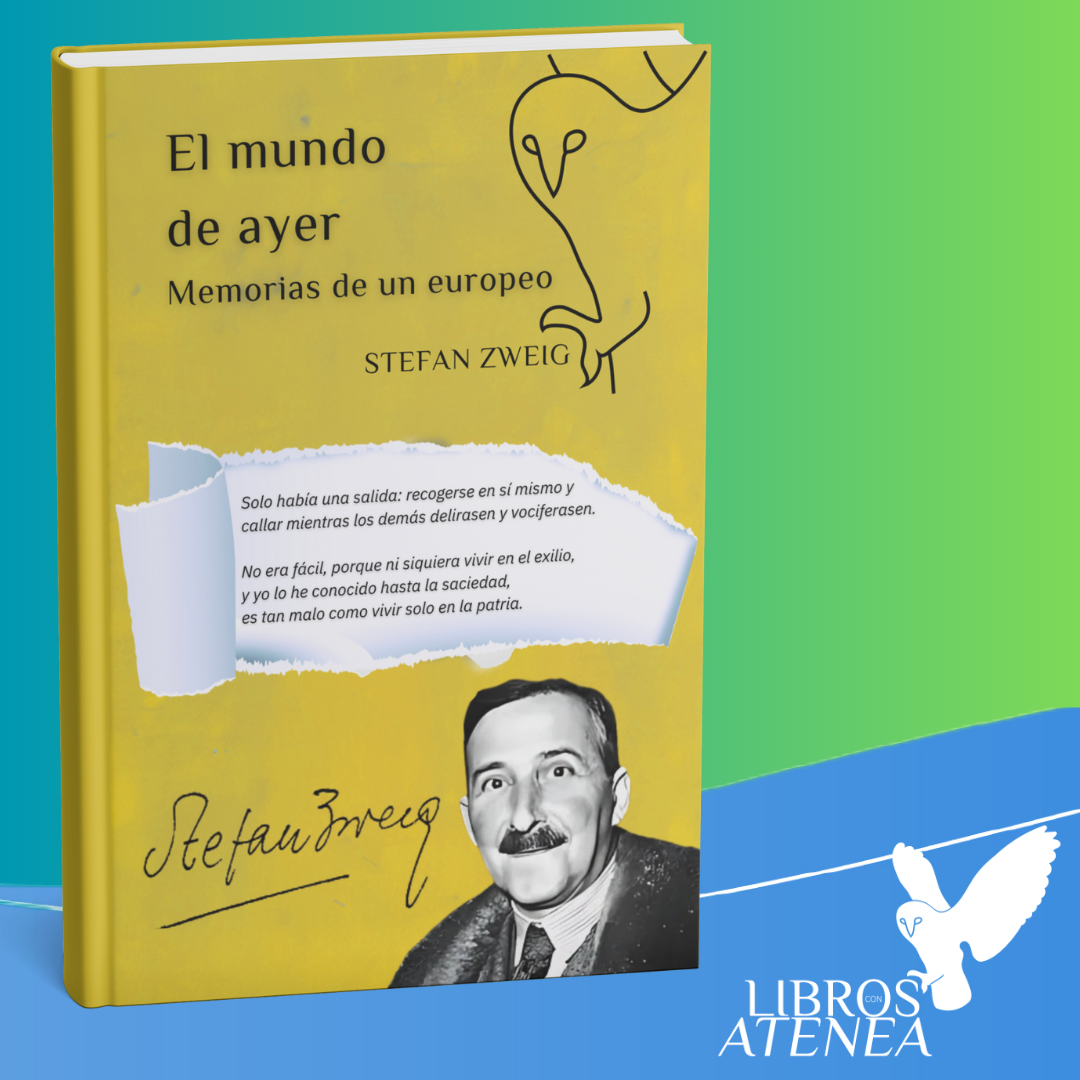 🌟 Descubre El Mundo de Ayer de Stefan Zweig, una emotiva crónica del esplendor y la decadencia de Europa. ¡Reserva tu edición especial por solo 15 €! 📖