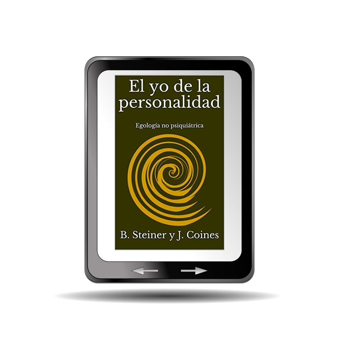 El yo de la personalidad: Egología no psiquiátrica ▷ B. Steiner y J. Coines