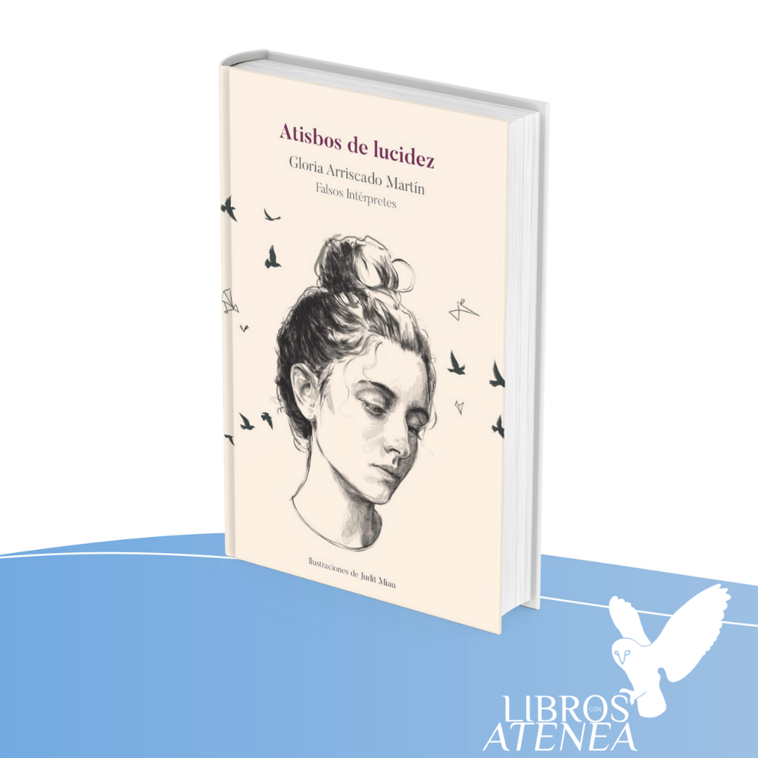 Atisbos de lucidez ▷ Gloria Arriscado aka Falsos Interpretes