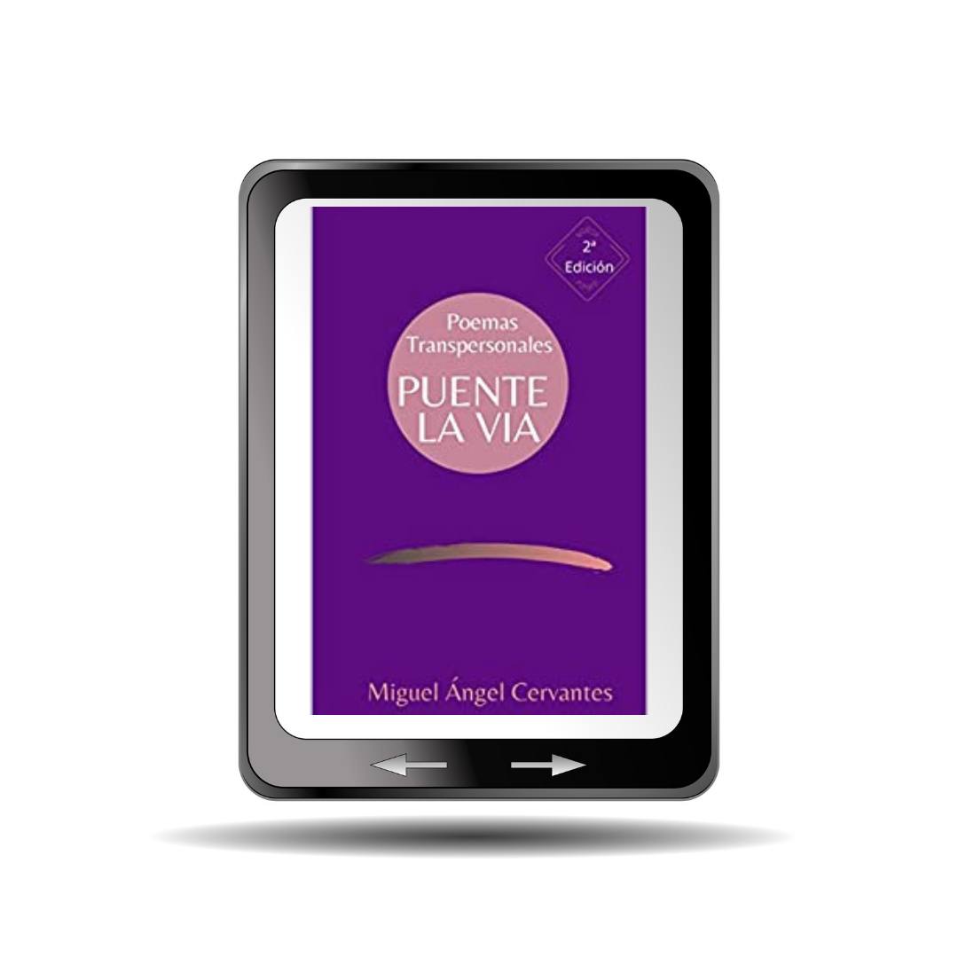 Segunda Edición del poemario Puente La Vía de Miguel Ángel Cervantes Almodóvar, es publicado en Amazon para facilitar ese proceso transformador, transpersonal, en formato poesía, compartido por el autor con amor y pasión. Forma parte de su propósito de vida como facilitador de espacios para el encuentro ¿de qué? Paz y Bienestar.