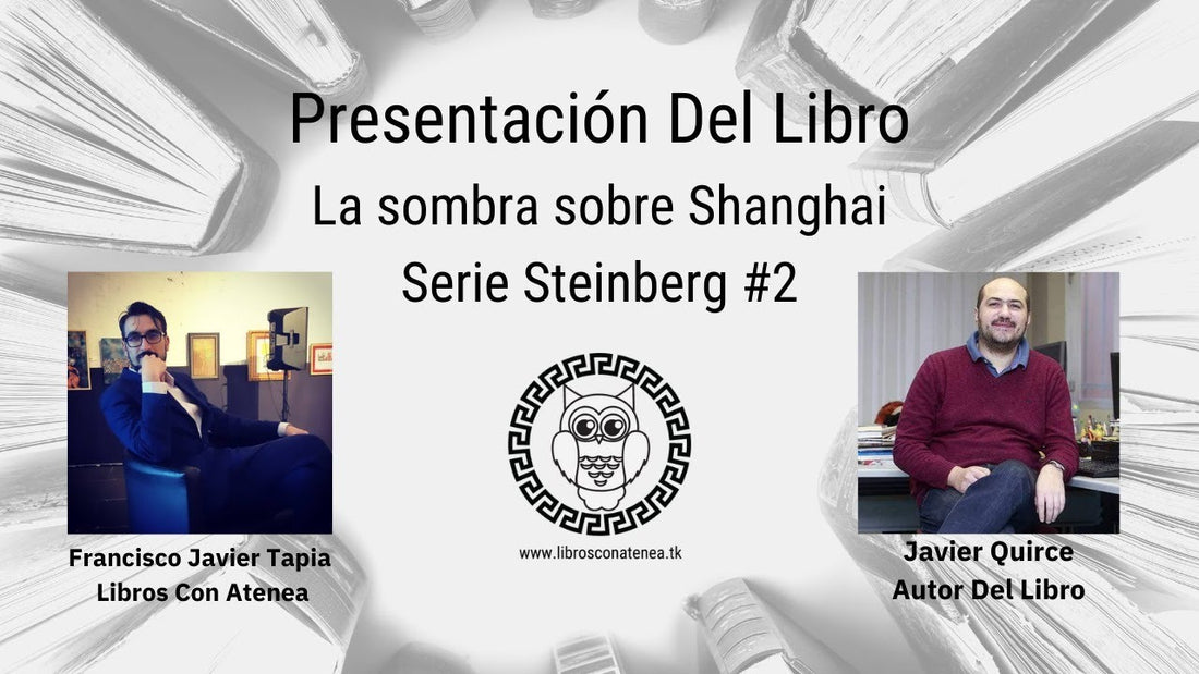 Presentación Del Libro La sombra sobre Shanghai De Javier Quirce Acompañado De Fran Tapia