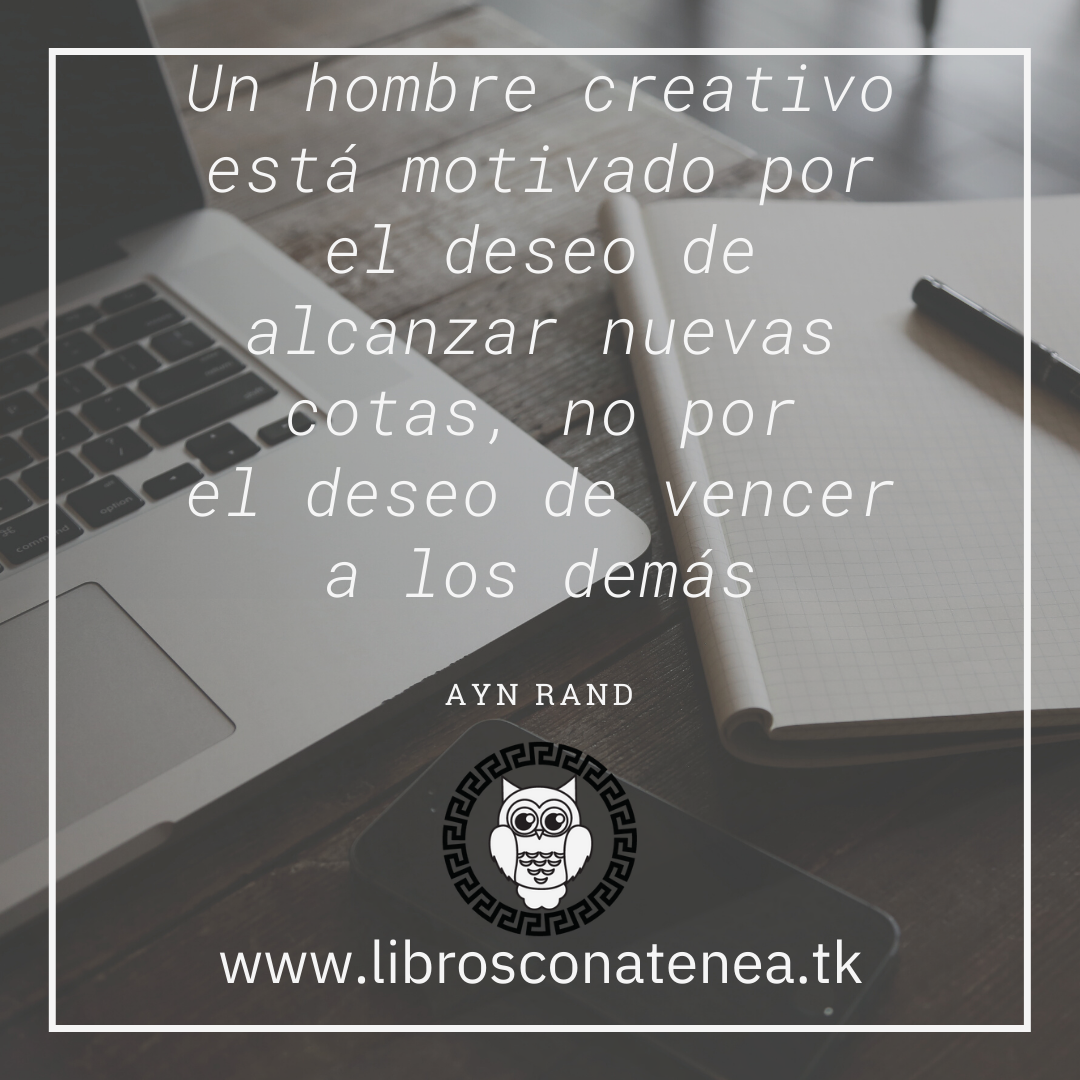 Frases De Reflexión: Ayn Rand