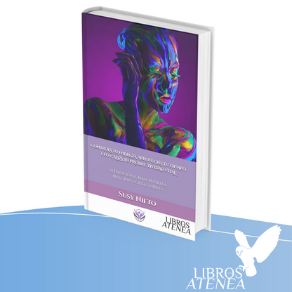 CONTROLA TU ENERGÍA, APROVECHA TU TIEMPO Y FOCALIZA TU PRODUCTIVIDAD VITAL ▷ Susy Nieto (Trilogía Tiempo y Vida 3)