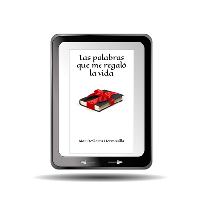 Las palabras que me regaló la vida